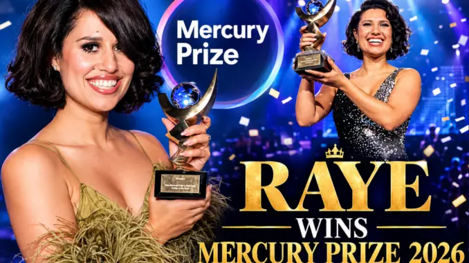Raye Wins Mercury Prize 2026 Why Her Triumph Rewrote the Pop Playbook